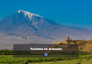 Turismo en Armenia lugares para visitar