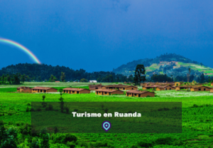Turismo en Ruanda lugares para visitar