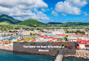 Turismo en San Cristóbal y Nieves lugares para visitar